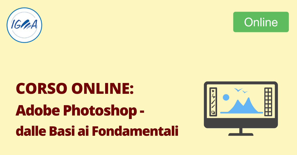 Corso Online Adobe Photoshop Dalle Basi Ai Fondamentali Igea Cps