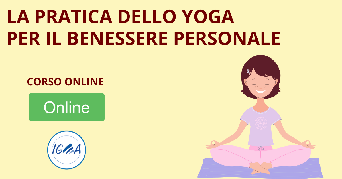 CORSO ONLINE: La pratica dello Yoga per il benessere personale