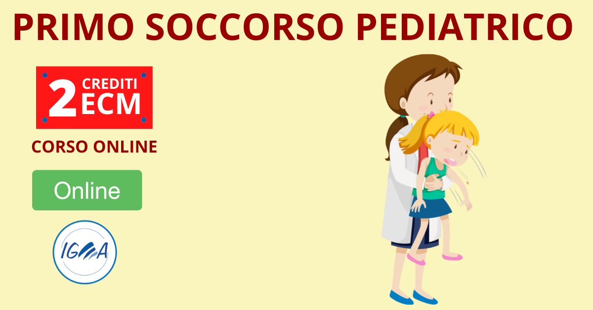 CORSO ONLINE: PRIMO SOCCORSO PEDIATRICO