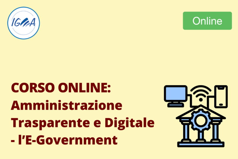 Corso Online: Amministrazione Trasparente e Digitale l’E-Government