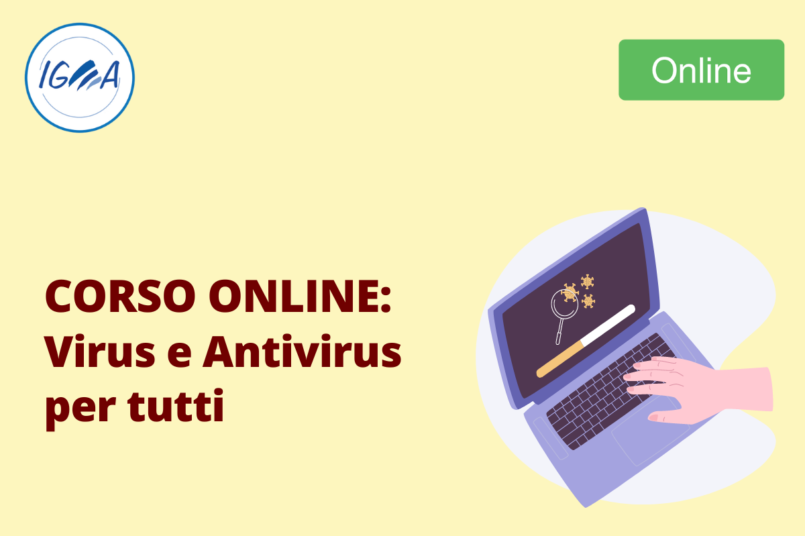 Corso Online - Virus e Antivirus per tutti