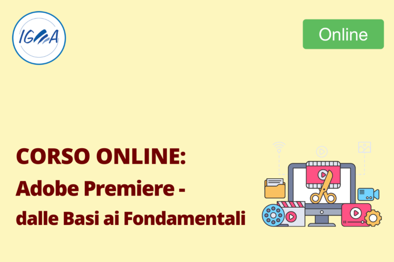 Corso Online: Adobe Premiere - dalle Basi ai Fondamentali