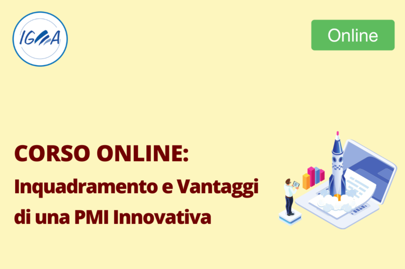 Corso Online: Inquadramento e Vantaggi di una PMI Innovativa