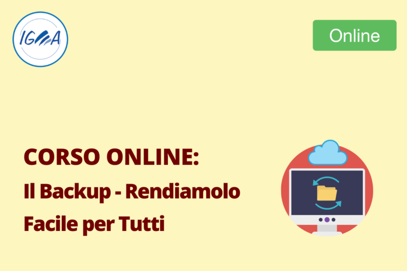 Corso Online: Backup - Rendiamolo Facile per Tutti