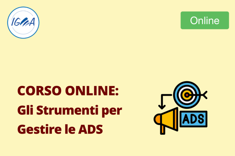 Corso Online: Gli Strumenti per Gestire le ADS