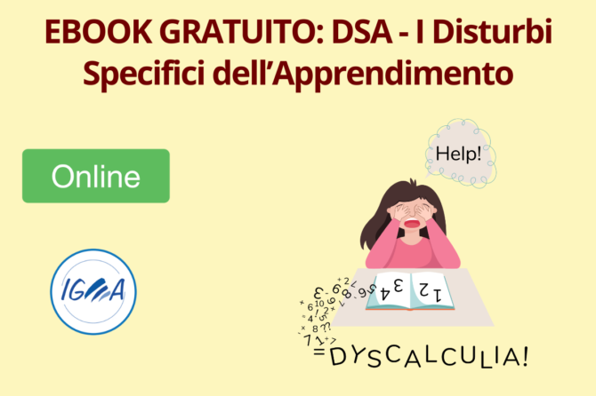 Ebook Gratuito: DSA - I Disturbi Specifici Dell’Apprendimento