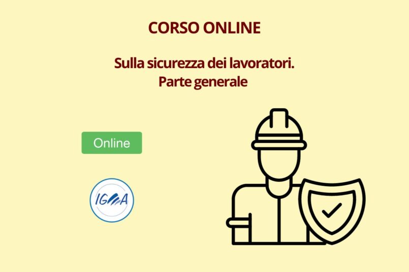 Corso Sicurezza Lavoratori - Parte Generale - Aggiornato Legge 215/2021