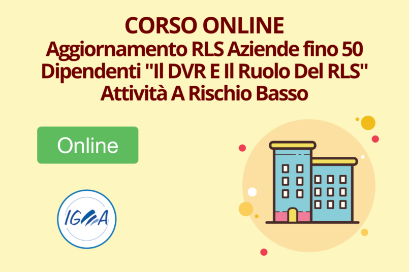 Aggiornamento RLS Aziende Fino a 50 Dipendenti - Attività Rischio Basso