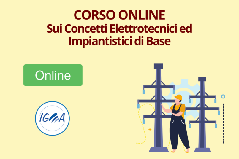 Corso Online Sui Concetti Elettrotecnici Ed Impiantistici Di Base