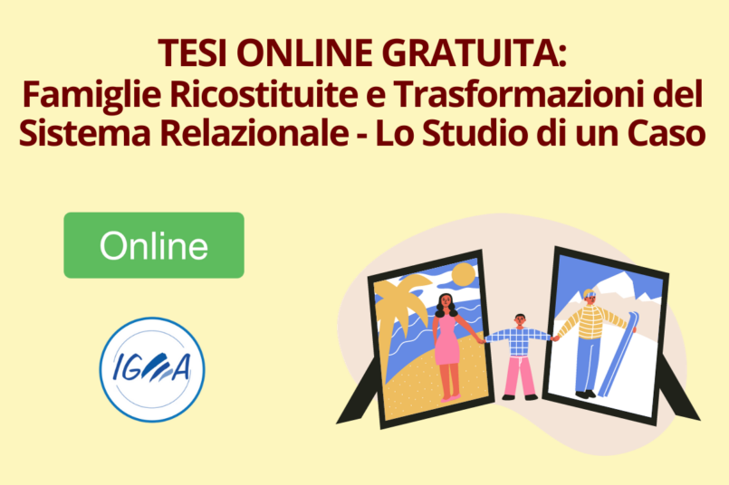 TESI ONLINE GRATUITA Famiglie Ricostituite e Trasformazioni del Sistema Relazionale - Lo Studio di un Caso