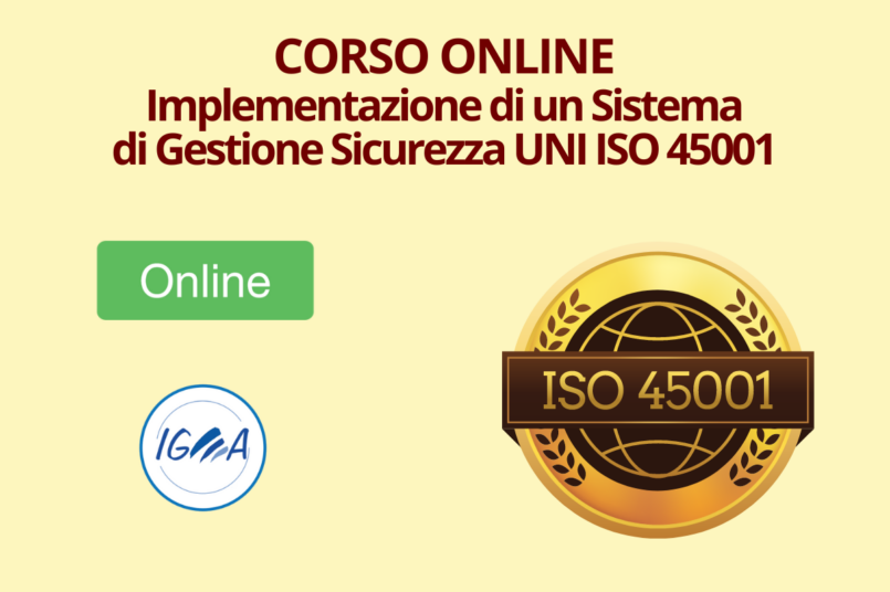 Corso Online Implementazione Sistema di Gestione Sicurezza UNI ISO 45001