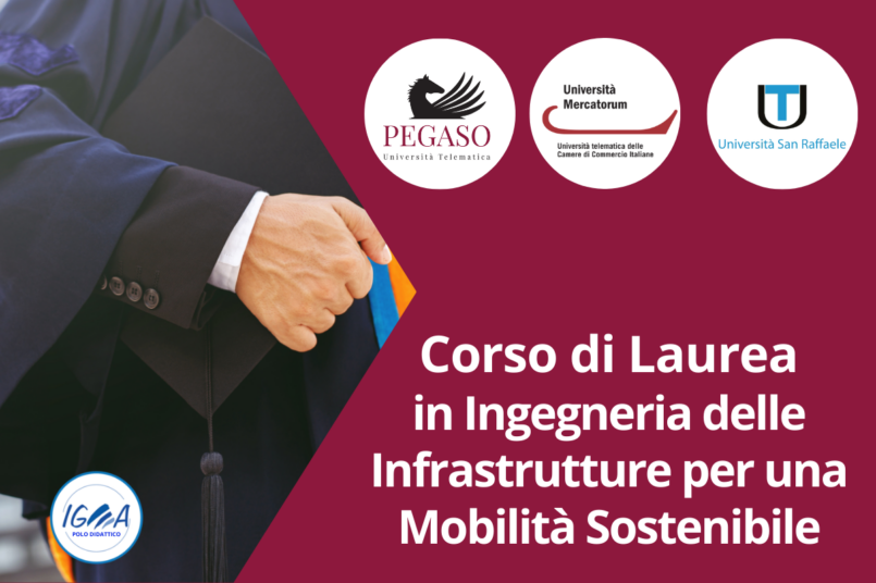 Corso di Laurea in Ingegneria delle Infrastrutture per una Mobilità Sostenibile