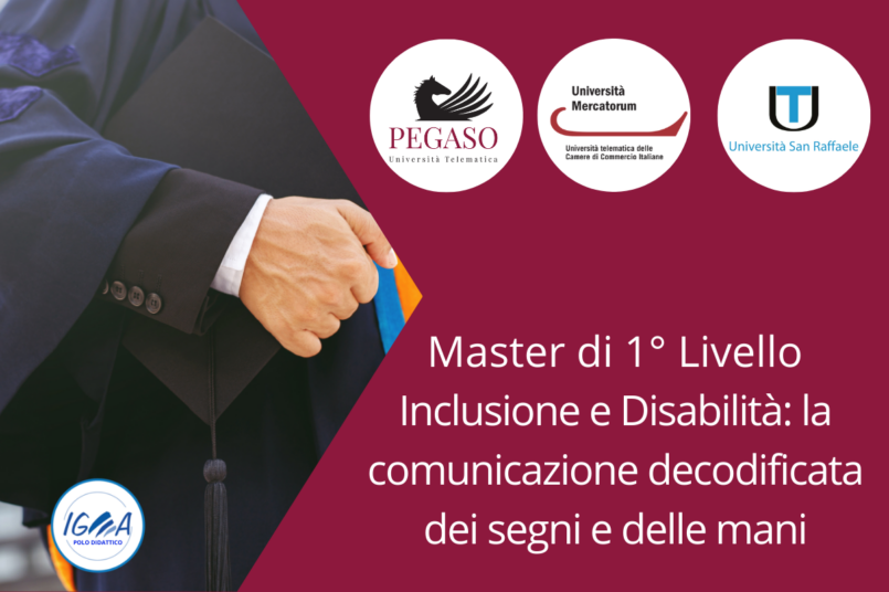 Master di 1° Livello Inclusione e disabilita la comunicazione decodificata dei segni e delle mani