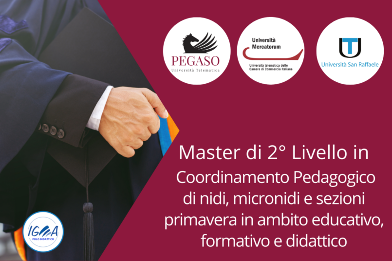 Master di 2° Livello in Coordinamento Pedagogico di nidi, micronidi e sezioni primavera in ambito educativo, formativo e didattico