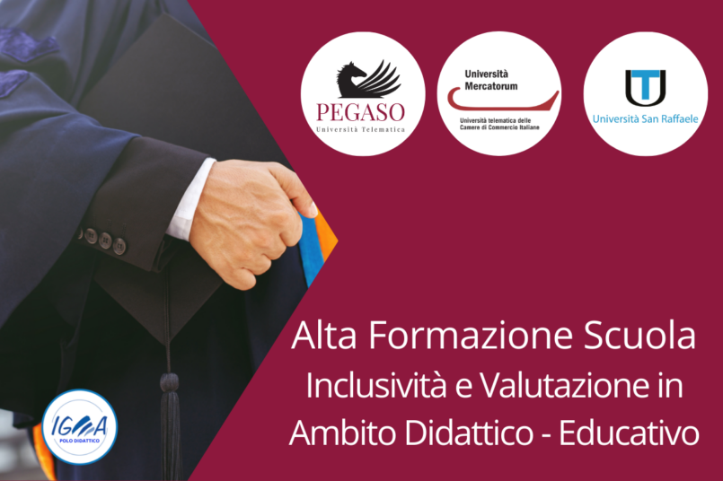 Alta Formazione Scuola - Inclusività e Valutazione in Ambito Didattico - Educativo