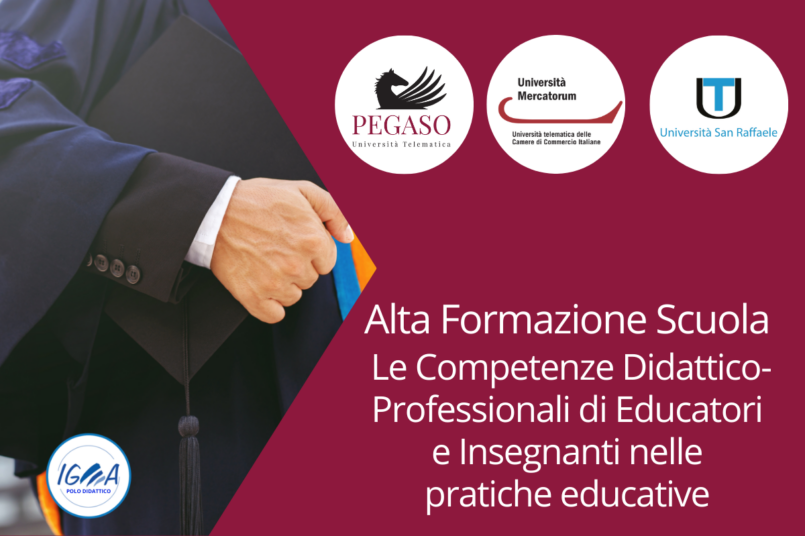 Alta Formazione Scuola - Le Competenze Didattico-Professionali di Educatori e Insegnanti nelle pratiche educative