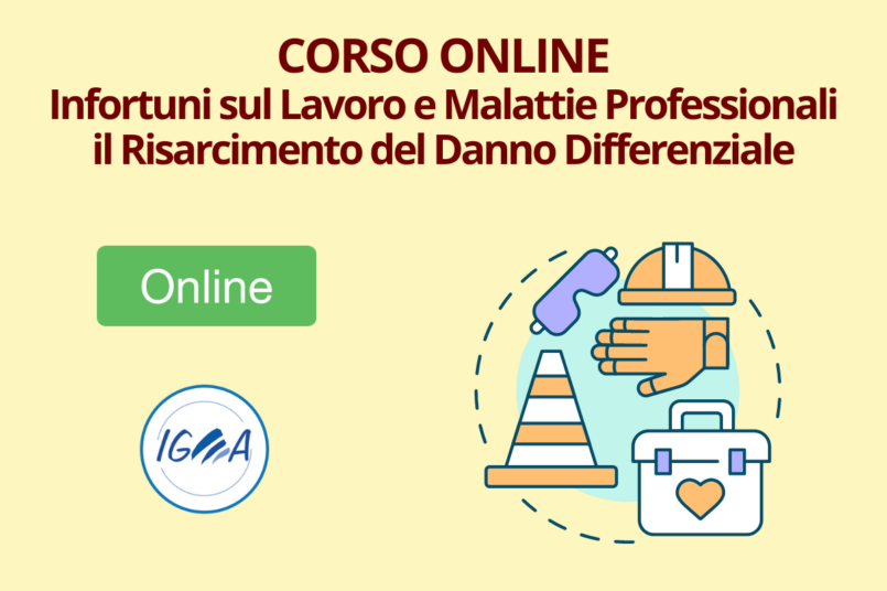 Corso Online Infortuni sul Lavoro e Malattie Professionali il Risarcimento del Danno Differenziale