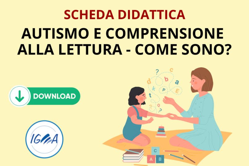 Scheda didattica: Autismo e Comprensione alla lettura - Come sono