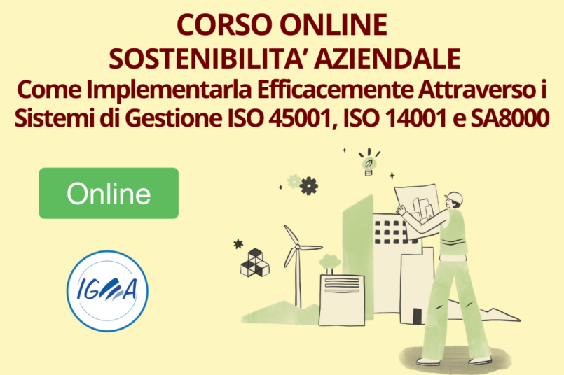 CORSO SOSTENIBILITA' AZIENDALE ISO 45001 14001 e SA8000